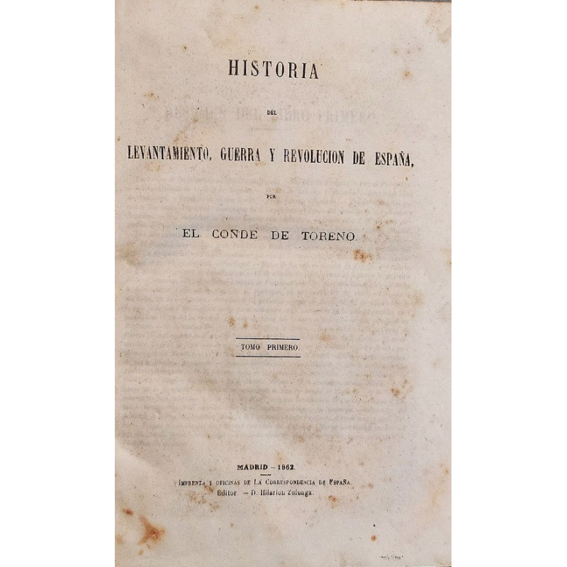 Historia del levantamiento, guerra y revolución de España.