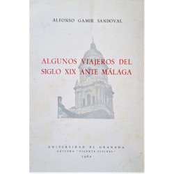 Algunos viajeros del siglo XIX ante Málaga.