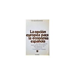 LA OPCIÓN europea para la economía española.