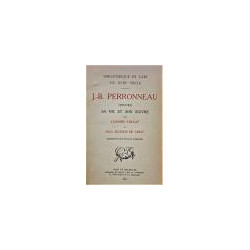 J.-B. Perronneau (1517-1783). Sa vie et son oeuvre.