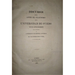 Discursos leídos ante el Claustro de la Universidad de Oviedo en el acto solemne de la recepción del Catedrático de Historia Uni