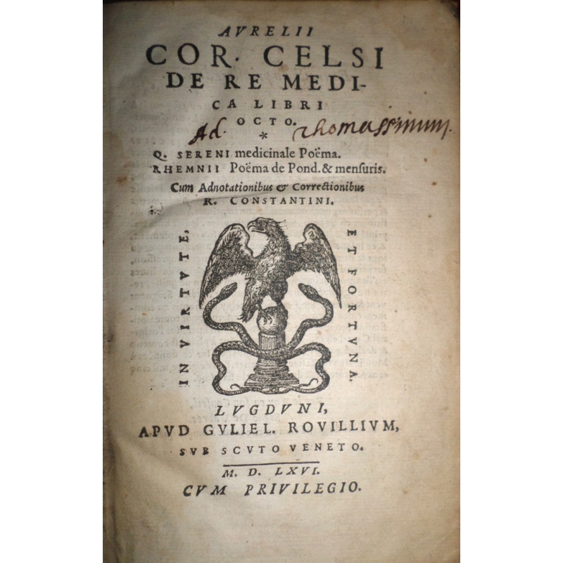 De Re Medica. Libri Octo. Q. Sereni medicinale Poëma. Rhemnii Poëma de Pond.& mensuris. Cum Adnotationibus & Correctionibus R. C