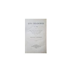 Los oradores de 1869 Aparisi y Guijarro, Ayala, Cánovas del Castillo, Castelar, Echegaray, Figueras, Manterola, Martos, Moret, O