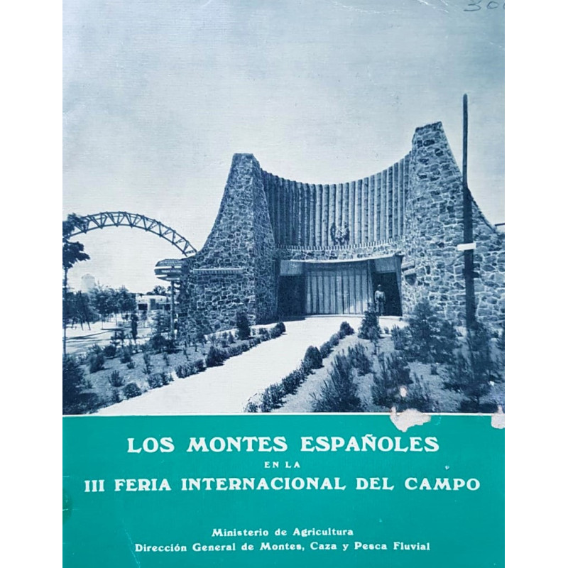 LOS MONTES españoles en la III Feria Internacional del Campo.