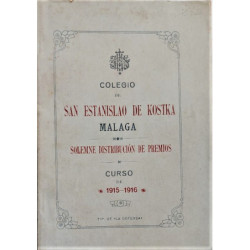 SOLEMNE distribución de Premios en el Colegio S. Estanislao de Kostka Málaga el día 1º de Junio de 1916. J.H.S.