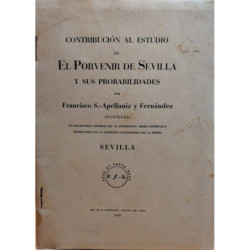 Contribución al estudio de El Porvenir de Sevilla y sus probabilidades.