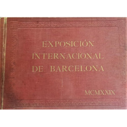 EXPOSICIÓN Internacional de Barcelona. Pueblo Español. 1929.