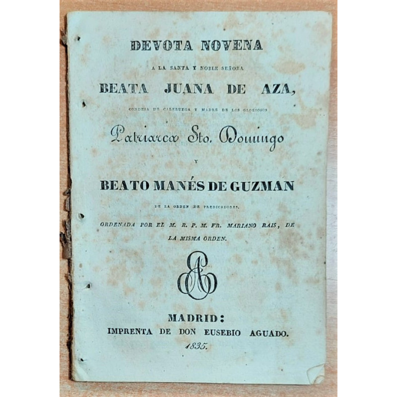 Devota Novena a la Santa y noble Señora Beata Juana de Aza, Condesa de Caleruega y madre de los gloriosos Patriarca Sto. Domingo