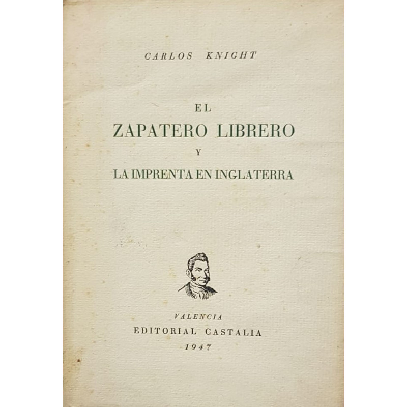 El zapatero librero y La imprenta en Inglaterra. (Dos relatos). Traducción y prólogo por M. Cardenal de Iracheta.