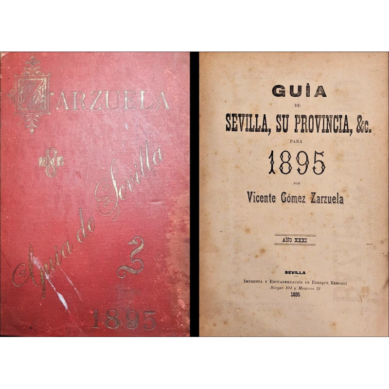 Guía de Sevilla, su Provincia, &c. para 1895. Año XXI.