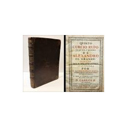 De la vida, y acciones de Alexandro el Grande, traducido de la lengua latina en la española por D. Matheo Ybáñez de Segovia y Or