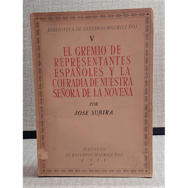 El Gremio de Representantes Españoles y la Cofradía de Nuestra Señora de La Novena.