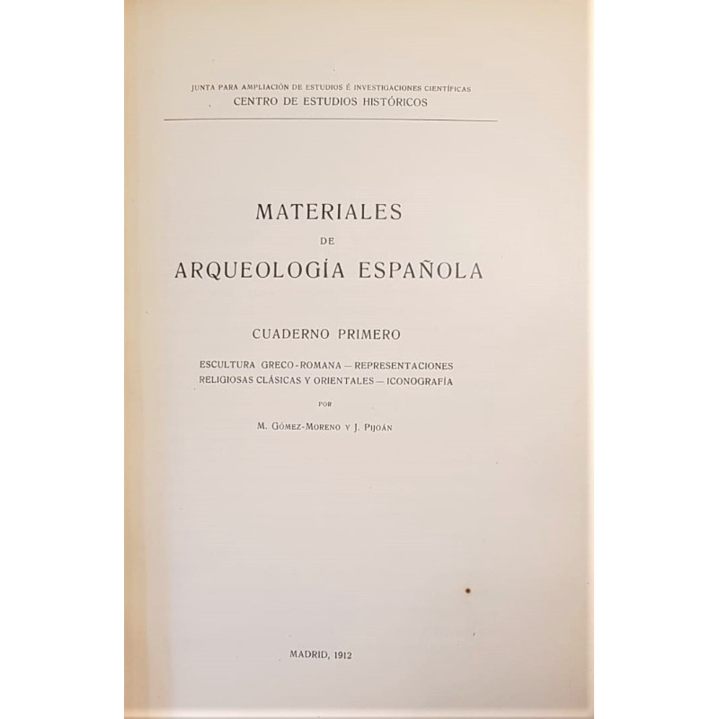 Materiales de Arqueología Española. Cuaderno Primero. Escultura Greco-Romana. Representaciones religiosas clásicas y orientales.