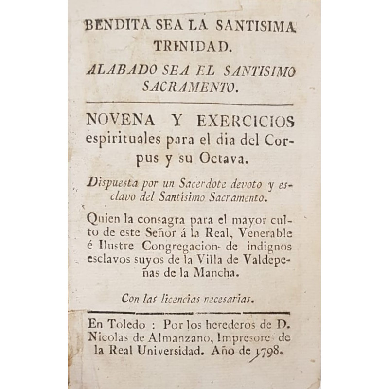 NOVENA y Exercicios espirituales para el día del Corpus y su Octava. Dispuesta por un Sacerdote devoto y esclavo del Santísimo S