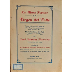 La Musa Popular y la Virgen del Valle. Ensayo Folk-lórico en honor de la Excelsa y Venerable Patrona de la Ciudad de Écija María