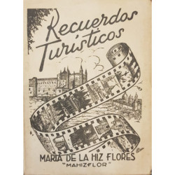 Recuerdos Turísticos por… “Mahizflor”.