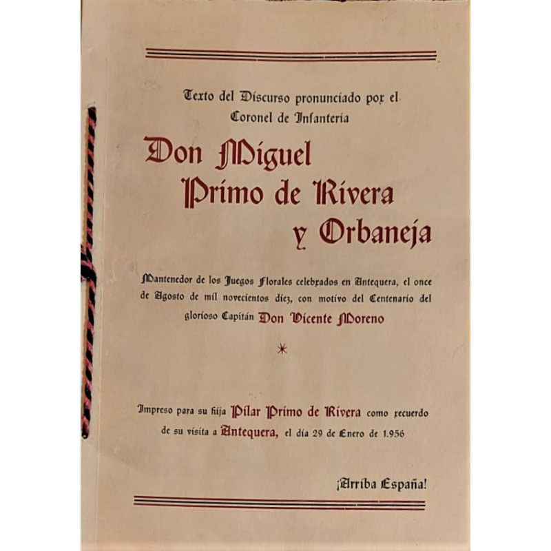 Texto del Discurso pronunciado por … Mantenedor de los Juegos Florales celebrados en Antequera, el 11 de Agosto de 1910 con moti