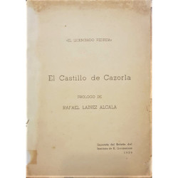 El Castillo de Cazorla. Con prólogo de Rafael Lainez Alcalá.