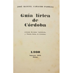 Guía lírica de Córdoba. Clichés Revistas “Andalucía” y “Patria chica” de Córdoba.