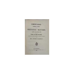 Comentarios históricos y eruditos a las Ordenanzas Militares expedidas en 22 de Octubre de 1768.