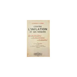 L´Arithetique y la monnaie contre l´inflation et ses risques. Qye doit faires Petat?… un chef d´entreprise?… un particulaire?.