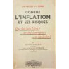 L´Arithetique y la monnaie contre l´inflation et ses risques. Qye doit faires Petat?… un chef d´entreprise?… un particulaire?.