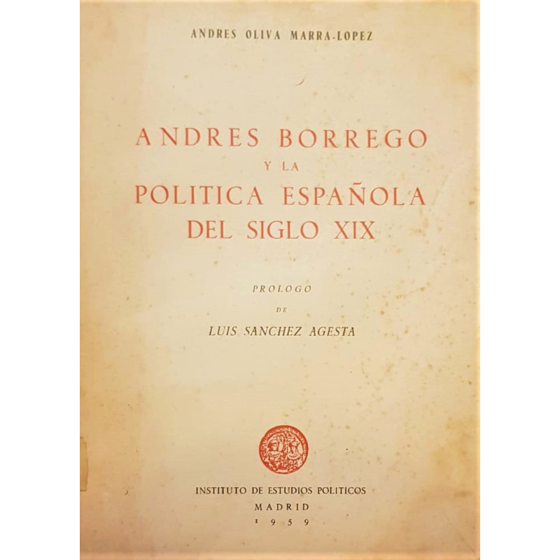 Andres Borrego y la política española del siglo XIX.