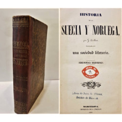 Historia de la Suecia y Noruega, por... Traducida por una sociedad literaria.