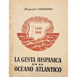 La gesta hispánica en el océano Atlántico (1492-1942). Glosa dedicada a la Fiesta de la Hispanidad. Transmitida por Radio España