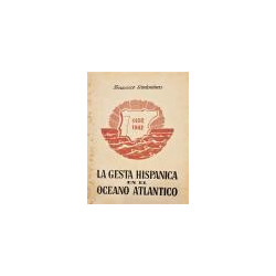 La gesta hispánica en el océano Atlántico (1492-1942). Glosa dedicada a la Fiesta de la Hispanidad. Transmitida por Radio España