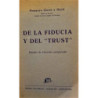 De la fiducia y del “Trust”. Estudio de Derecho comparado.