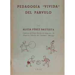 Pedagogía vivida del Párvulo.