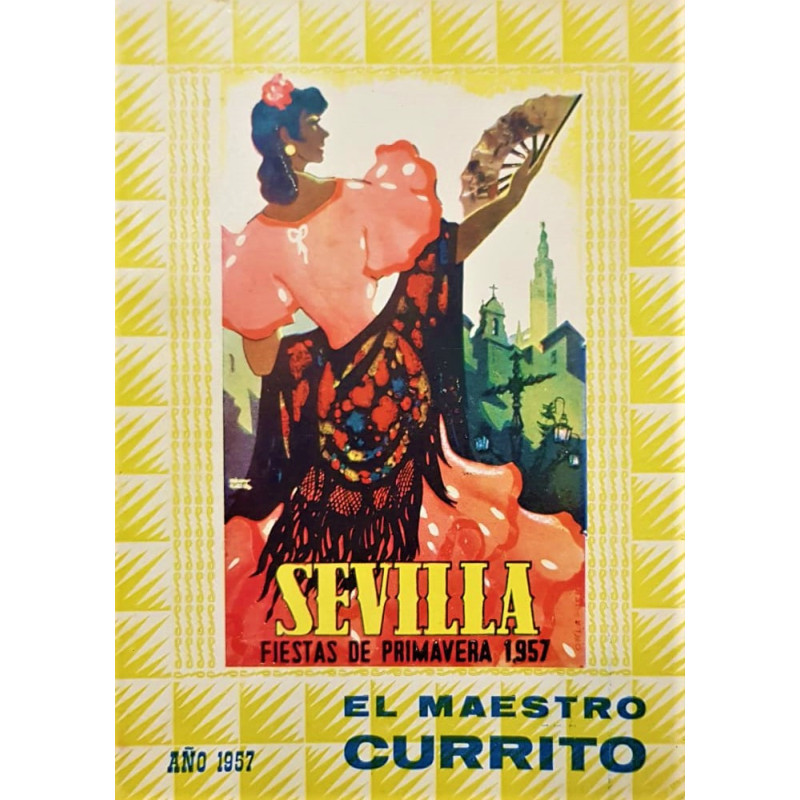 EL MAESTRO Currito. Año 1957. Sevilla, Fiestas de primavera.