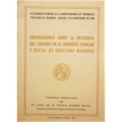 Observaciones sobre la influencia del turismo en el ambiente familiar y social de nuestros menores. XXI asamblea general de la U