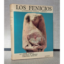 Los Fenicios. La expansión fenicia. Cartago. Traducción del francés por José Gil de Ramales.