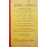 Aritmética razonada y nociones de álgebra. Tratado teórico-práctico-demostrado con aplicación a las diferentes cuestiones mercan