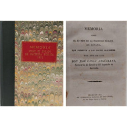 Memoria sobre el estado de la Hacienda Pública de España, que presenta a las Cortes ordinarias del año de 1821.