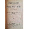 EXTRAVAGANTES, opúsculos amenos y curiosos de ilustres autores.