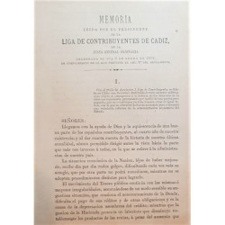 MEMORIA leída por el presidente de la liga de contribuyentes de Cádiz, en la Junta General Ordinaria celebrada el día 9 de enero