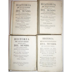 Historia de succesos memorables del Mundo, con reflexiones instructivas para todos. Sacada en español de la que escribió en fran