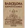 BARCELONA y sus Exposiciones . 1888 1929. Suplemento de Las Noticias.