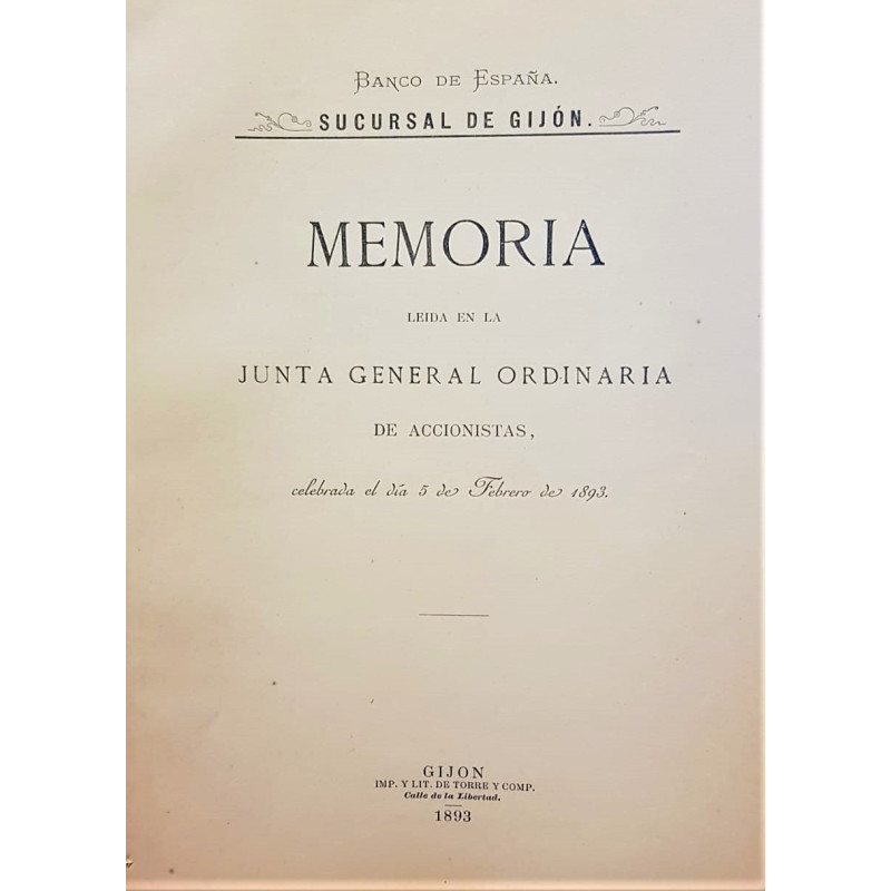 MEMORIA leída en la Junta General ordinaria de Accionistas en la sucursal del Banco de España en Gijón celebrada el día 5 de feb