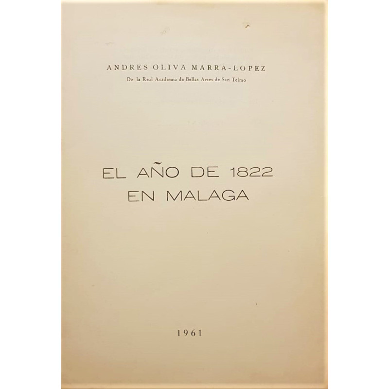 El año de 1822 en Málaga. Publicado en Gibralfaro, N.º 12.