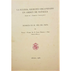 La Iglesia, ejército organizado en orden de batalla, por el Obispo de Málaga.