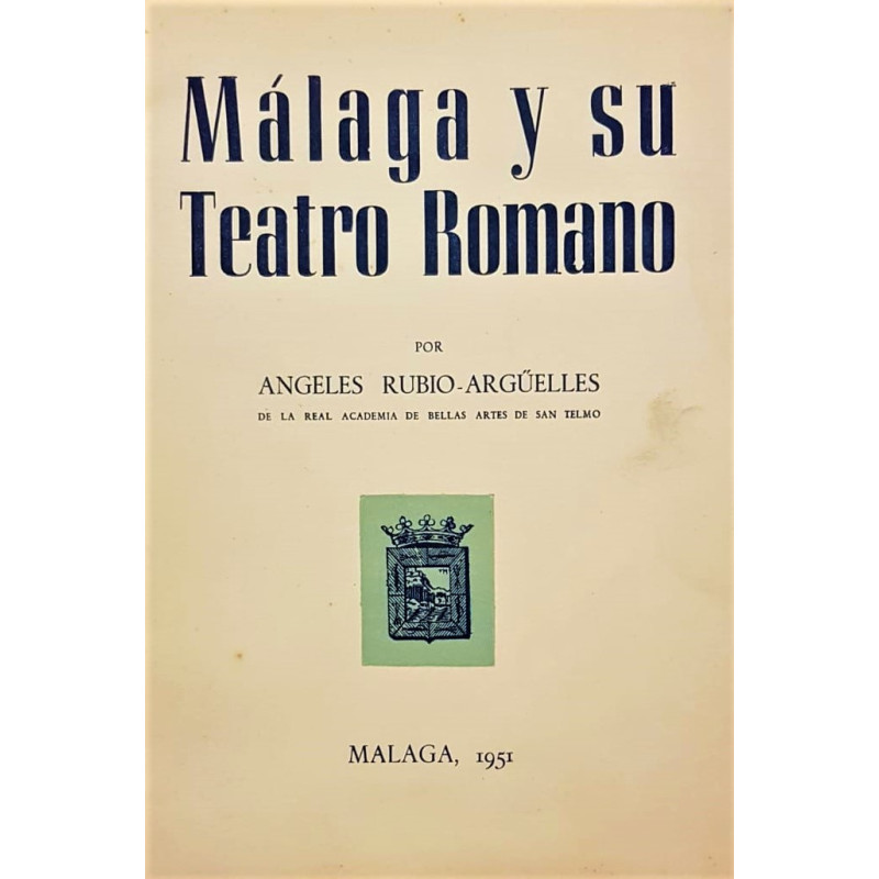 Málaga y su Teatro Romano.