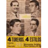 4 toreros, 4 estilos. 261 fotografías de Bienvenida, Ordóñez, Paco Camino y El Viti.