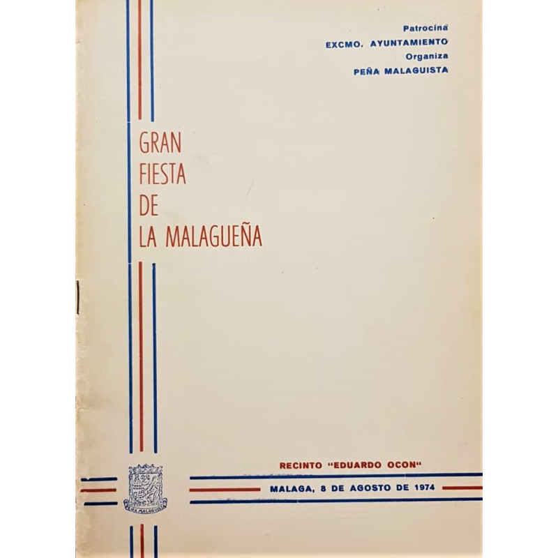 GRAN fiesta de la Malagueña. Málaga, 8 de agosto de 1974.