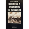 Moriscos y Cristianos en Yunquera.