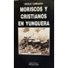 Moriscos y Cristianos en Yunquera.