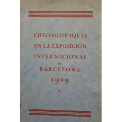 Catálogo de la participación oficial de la República Checoslovaca en la exposición internacional de Barcelona. 1929.